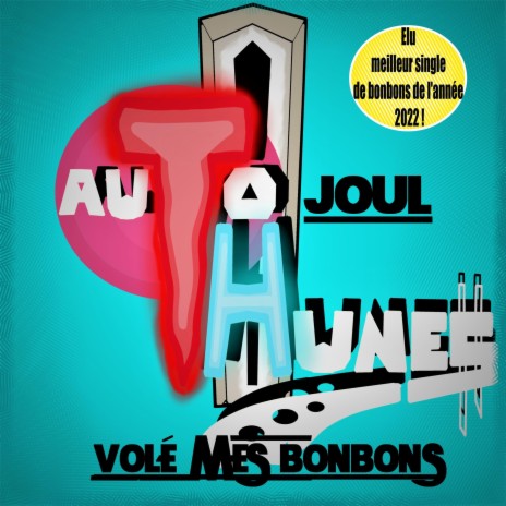 Auto Joul, Volé Mes Bonbons | Boomplay Music