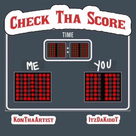 Check Tha Score ft. Itzdakiddt | Boomplay Music