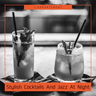 Stylish Cocktails And Jazz At Night