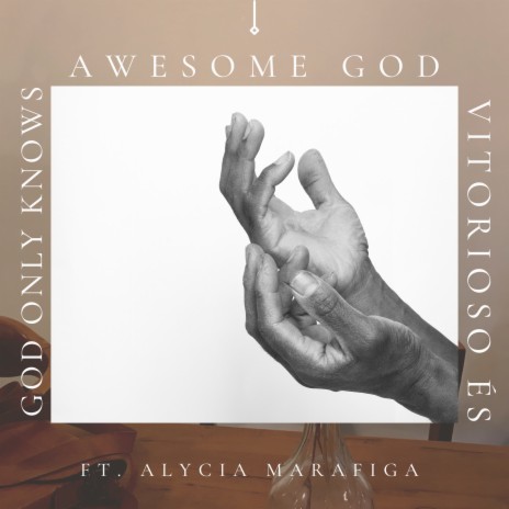 Awesome God ft. Alycia Marafiga | Boomplay Music