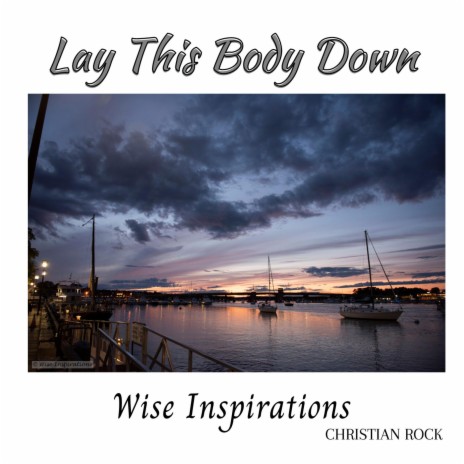 Lay This Body Down | Boomplay Music