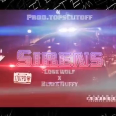 SIRENS ft. LONE WOLF | Boomplay Music