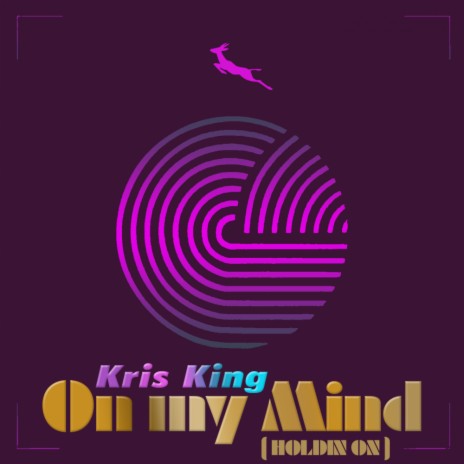 On My Mind (Holdin On) (Original Mix)