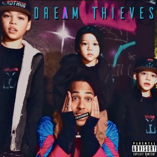 Dream Thieves lyrics | Boomplay Music