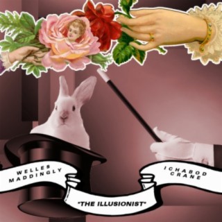 The Illusionist (feat. Ichabod Crane)