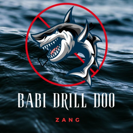 Baby Drill Doo | Boomplay Music