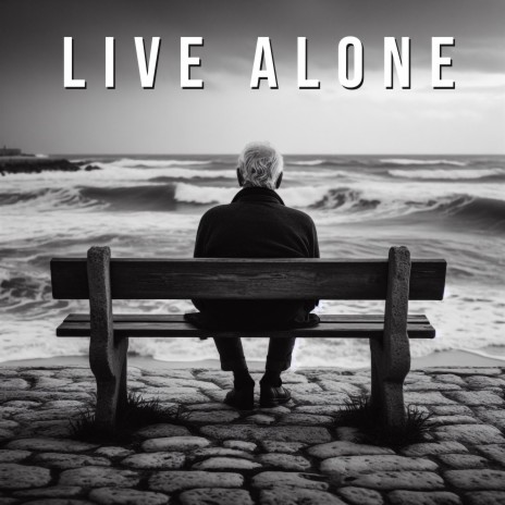 Live Alone | Boomplay Music