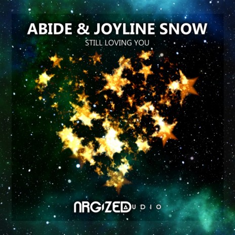 Still Loving You (Original Mix) ft. Joyline Snow