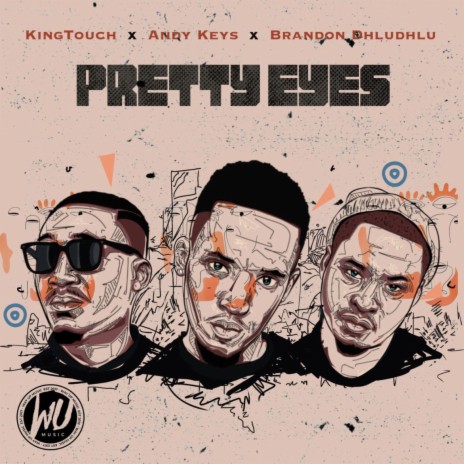 Pretty Eyes ft. Andy Keys & Brandon Dhludhlu | Boomplay Music