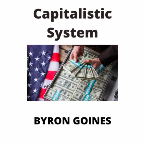 Capitalistic System | Boomplay Music