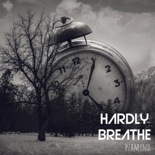 Hardly Breathe