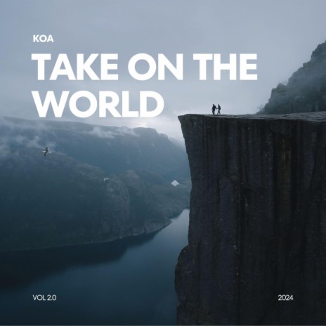 Take on the world (Radio Edit) | Boomplay Music