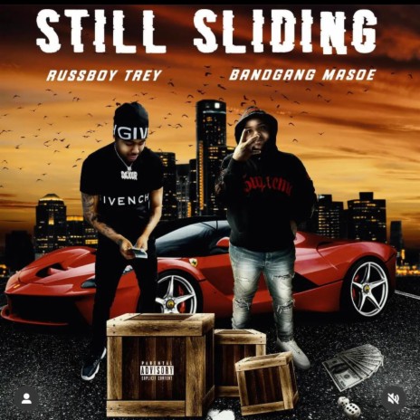 Still sliding ft. Russboy trey & BandGang Masoe | Boomplay Music