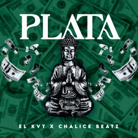 Plata ft. Chalice Beatz | Boomplay Music