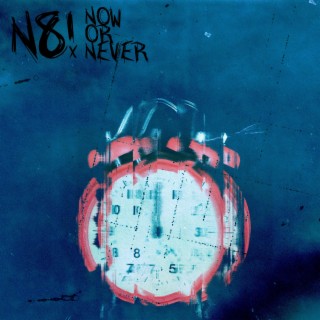 Now Or Never