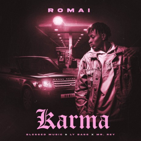 Karma ft. Mr. REY & Blessed Music & Ly Bass | Boomplay Music