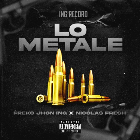 Lo Metale ft. Freko jhon ing & Nicolas Fresh | Boomplay Music
