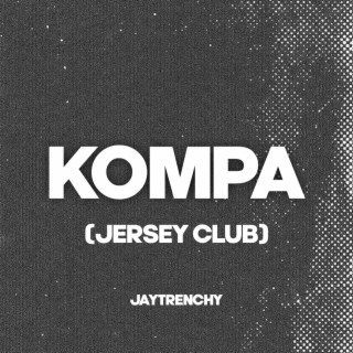 Kompa (Jersey Club)