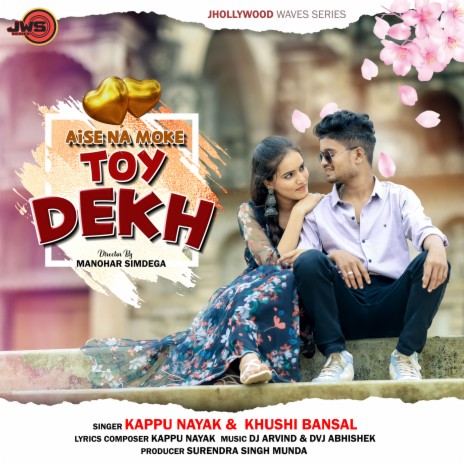 Aise Na Moke Toy Dekh ft. Khushi Bansal | Boomplay Music