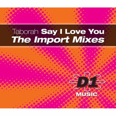 Dime Te Amo / Say I Love You | Boomplay Music