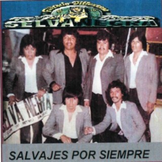 Salvajes Por Siempre