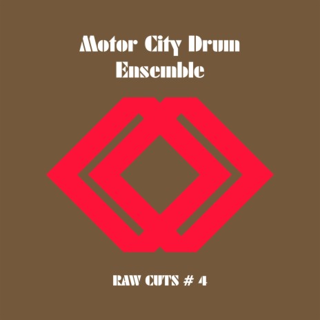 Raw Cuts #4 ft. Motor City Drum Ensemble | Boomplay Music