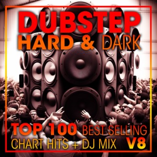 Dubstep Hard & Dark Top 100 Best Selling Chart Hits + DJ Mix V8