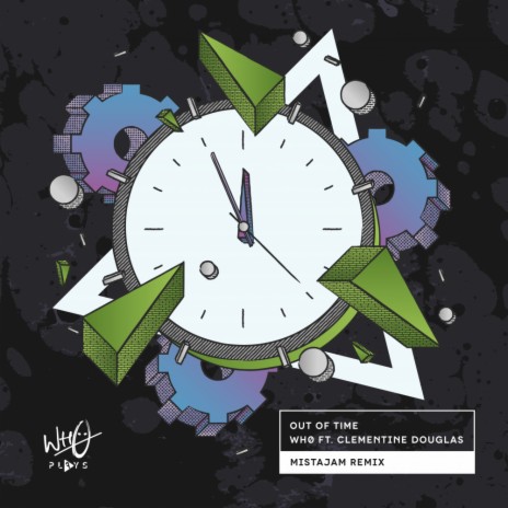 Out Of Time (MistaJam's Back To '98 Remix) ft. Clementine Douglas | Boomplay Music