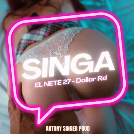 SINGA ft. El Dollar rd & Antony Singer