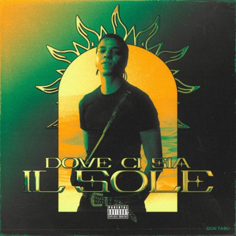 Dove Ci Sia Il Sole | Boomplay Music