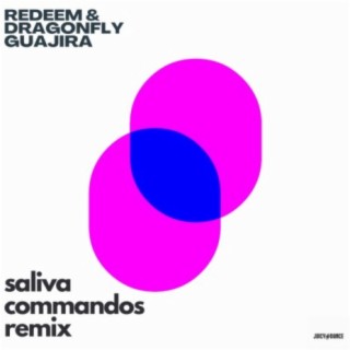 Guajira (Saliva Commandos Remix)