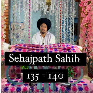 Sehajpath Sahib Ang 135 to 140