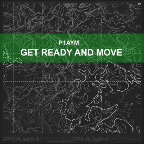 Get Ready And Move | Boomplay Music