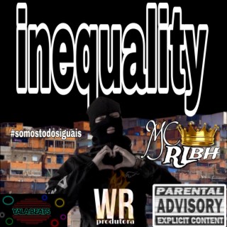 INEQUALITY