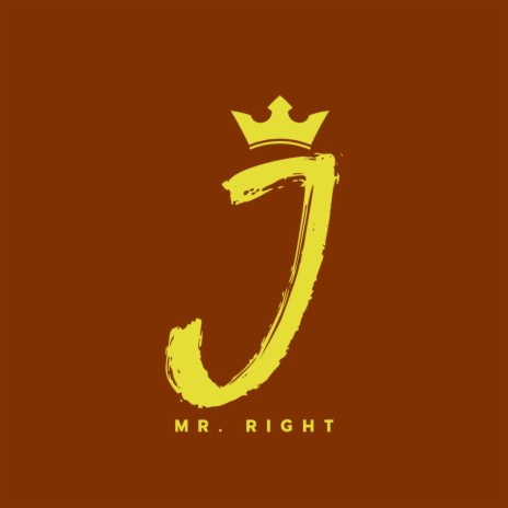 Mr. Right | Boomplay Music