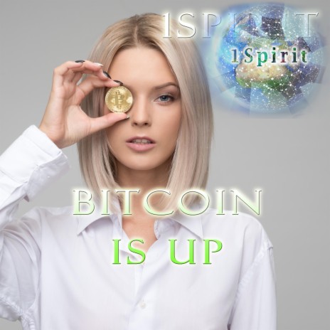 Bitcoin Is Up (feat. BitBoy Crypto) | Boomplay Music