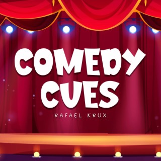 Comedy Cues