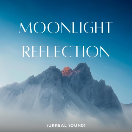 Moonlight Reflection | Boomplay Music