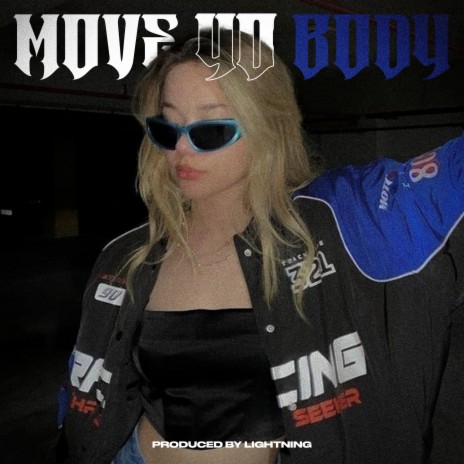 MOVE YO BODY | Boomplay Music