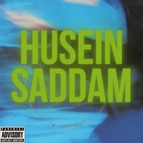 Husein Saddam | Boomplay Music