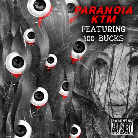 Paranoia ft. 100 Bucks