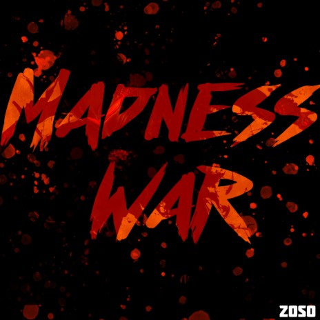 Madness War | Boomplay Music