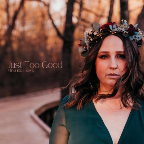 Just Too Good | Boomplay Music