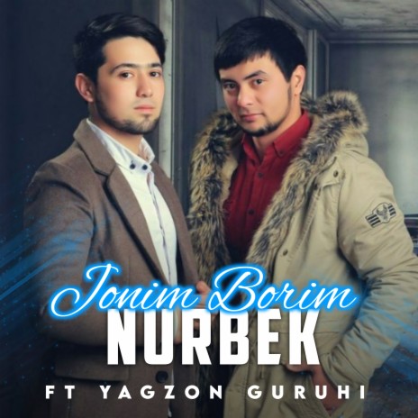 Jonim Borim ft. Yagzon Guruhi | Boomplay Music