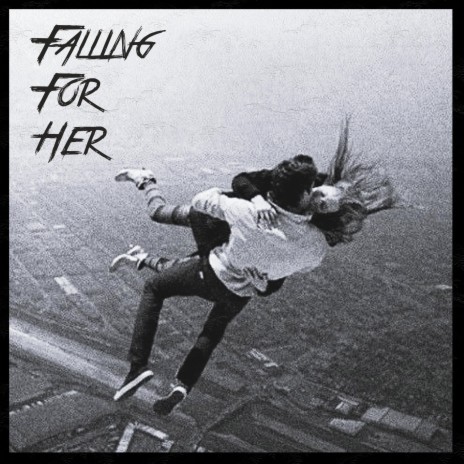 Falling For Her | Boomplay Music