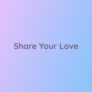 Share Your Love