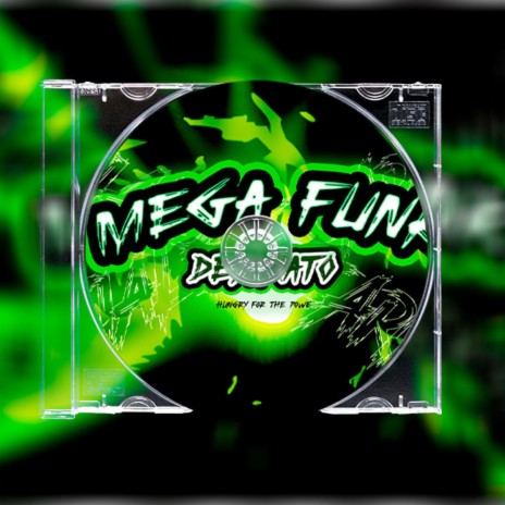 MEGA FUNK DESACATO X HUNGRY FOR THE POWE | Boomplay Music