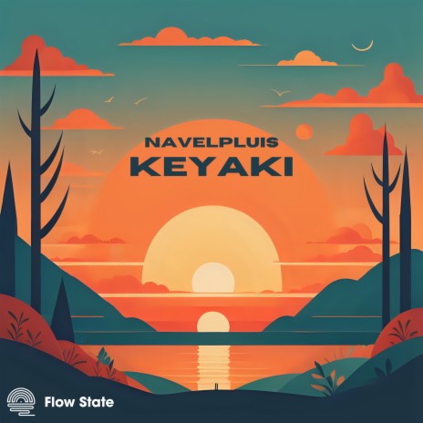 Keyaki ft. Flow State Records | Boomplay Music