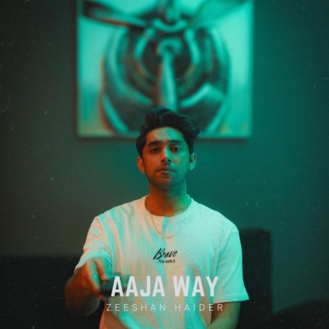 Aaja Way | Boomplay Music