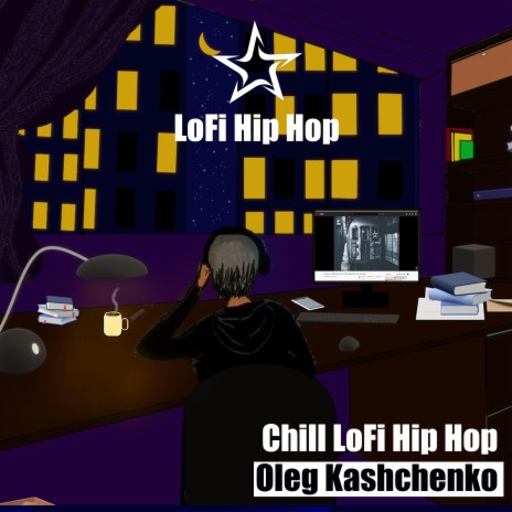 Lofi Hip Hop Chill | Boomplay Music